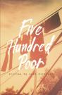 Five Hundred Poor - Preview