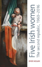 Five Irish Women - Preview