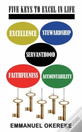 Five Keys To Excel In Life