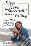 Five Keys To Successful Nonfiction Writing