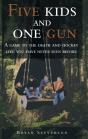 Five Kids And One Gun - Preview