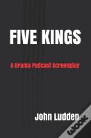 Five Kings