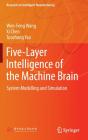 Five-Layer Intelligence Of The Machine Brain - Preview