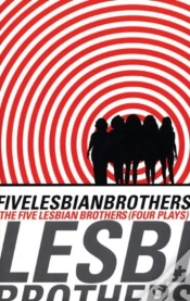 Capa do artigo Five Lesbian Brothers: Four Plays