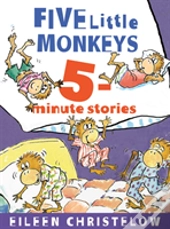 Five Little Monkeys 5-Minute Stories