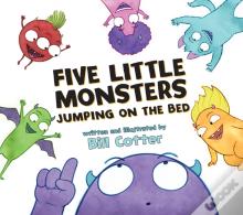 Five Little Monsters Jumping On The Bed