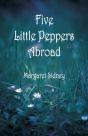 Five Little Peppers Abroad - Preview