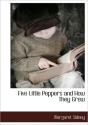 Five Little Peppers And How They Grew - Preview