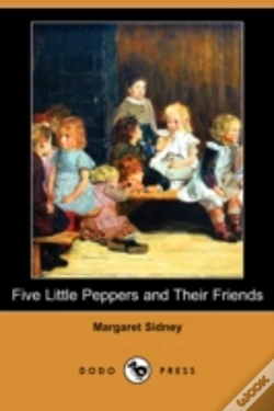 Capa do artigo Five Little Peppers And Their Friends (Dodo Press)