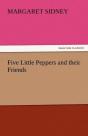 Five Little Peppers And Their Friends - Preview