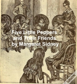 Capa do artigo Five Little Peppers And Their Friends