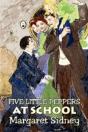 Five Little Peppers At School - Preview