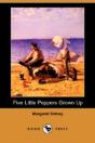 Five Little Peppers Grown Up (Dodo Press) - Preview