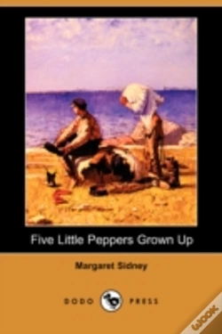 Capa do artigo Five Little Peppers Grown Up (Dodo Press)