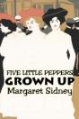 Five Little Peppers Grown Up - Preview