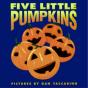 Five Little Pumpkins - Preview
