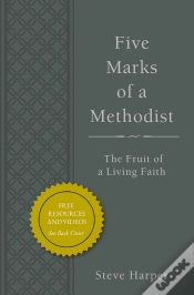 Capa do artigo Five Marks Of A Methodist, Expanded Edition