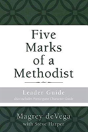 Five Marks Of A Methodist: Leader Guide - Preview