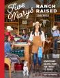 Five Marys Ranch Raised - Preview