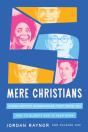Five Mere Christians - Preview