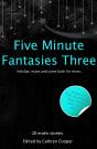 Five Minute Fantasies 3 - Preview