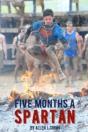 Five Months A Spartan - Preview