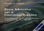Five Months On A German Raider