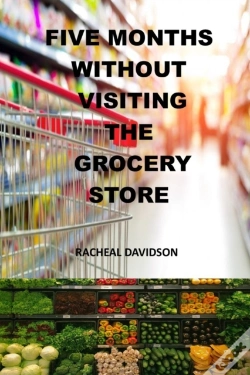 Capa do artigo Five Months Without Visiting The Grocery Store