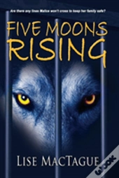 Five Moons Rising