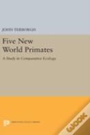 Five New World Primates