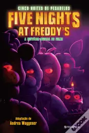 Five Nights at Freddy’s - Cinco Noites de Pesadelos