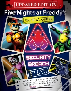 Capa do artigo Five Nights At Freddy'S: The Security Breach Files - Updated Guide