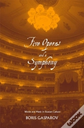Five Operas And A Symphony