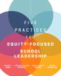 Five Practices For Equity-Focused School Leadership - Preview