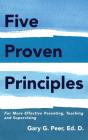 Five Proven Principles: For More Effecti - Preview