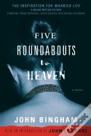Five Roundabouts To Heaven