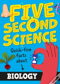 Capa do artigo Five Second Science: Quick-Fire Facts About Biology
