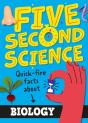 Five Second Science: Quick-Fire Facts About Biology - Preview