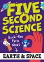 Five Second Science: Quick-Fire Facts About Earth And Space - Preview