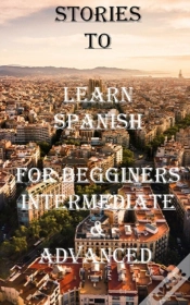 Capa do artigo Five Short Stories To Learn Spanish For Beginners, Intermediate, & Advanced