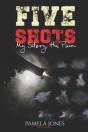 Five Shots - Preview