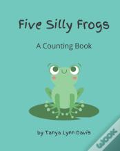 Five Silly Frogs