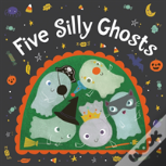 Five Silly Ghosts (Board Book)