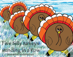 Five Silly Turkeys Standing In A Row