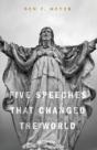 Five Speeches That Changed The World - Preview