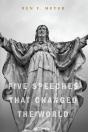 Five Speeches That Changed The World - Preview