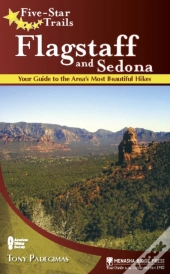 Five-Star Trails: Flagstaff And Sedona