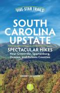 Five-Star Trails: South Carolina Upstate