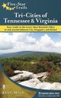 Five-Star Trails: Tri-Cities Of Tennessee And Virginia - Preview