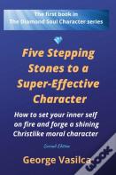 Five Stepping Stones To A Super-Effective Character
